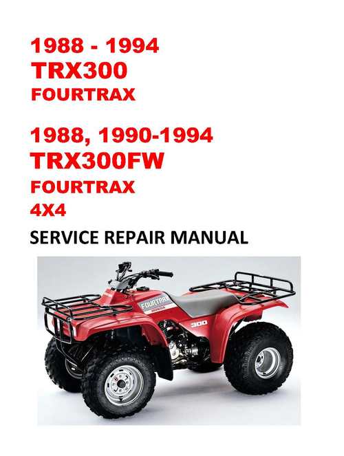 1988-1994 TRX300FW Fourtrax Service Repair Manual workshop - ECManuals