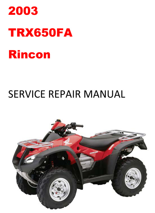 2003-2005 TRX650FA Rincon Repair Service Manual - ECManuals